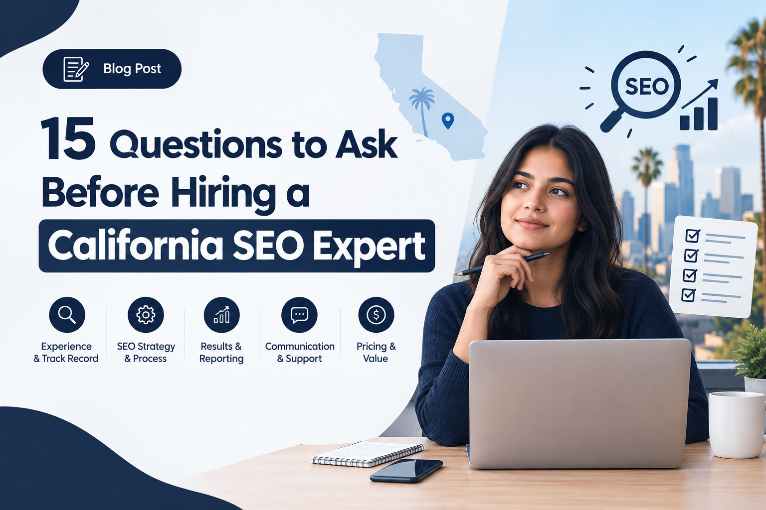 15 Questions to Ask Before Hiring a California SEO Expert
